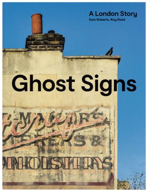 Ghost Signs of London